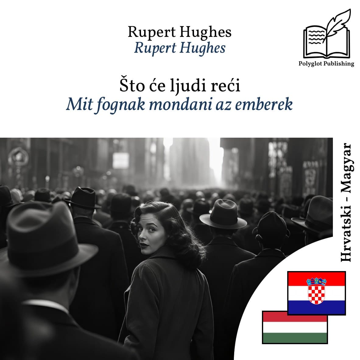 Mit fognak mondani az emberek