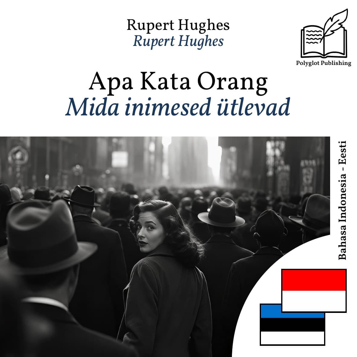 Mida inimesed ütlevad