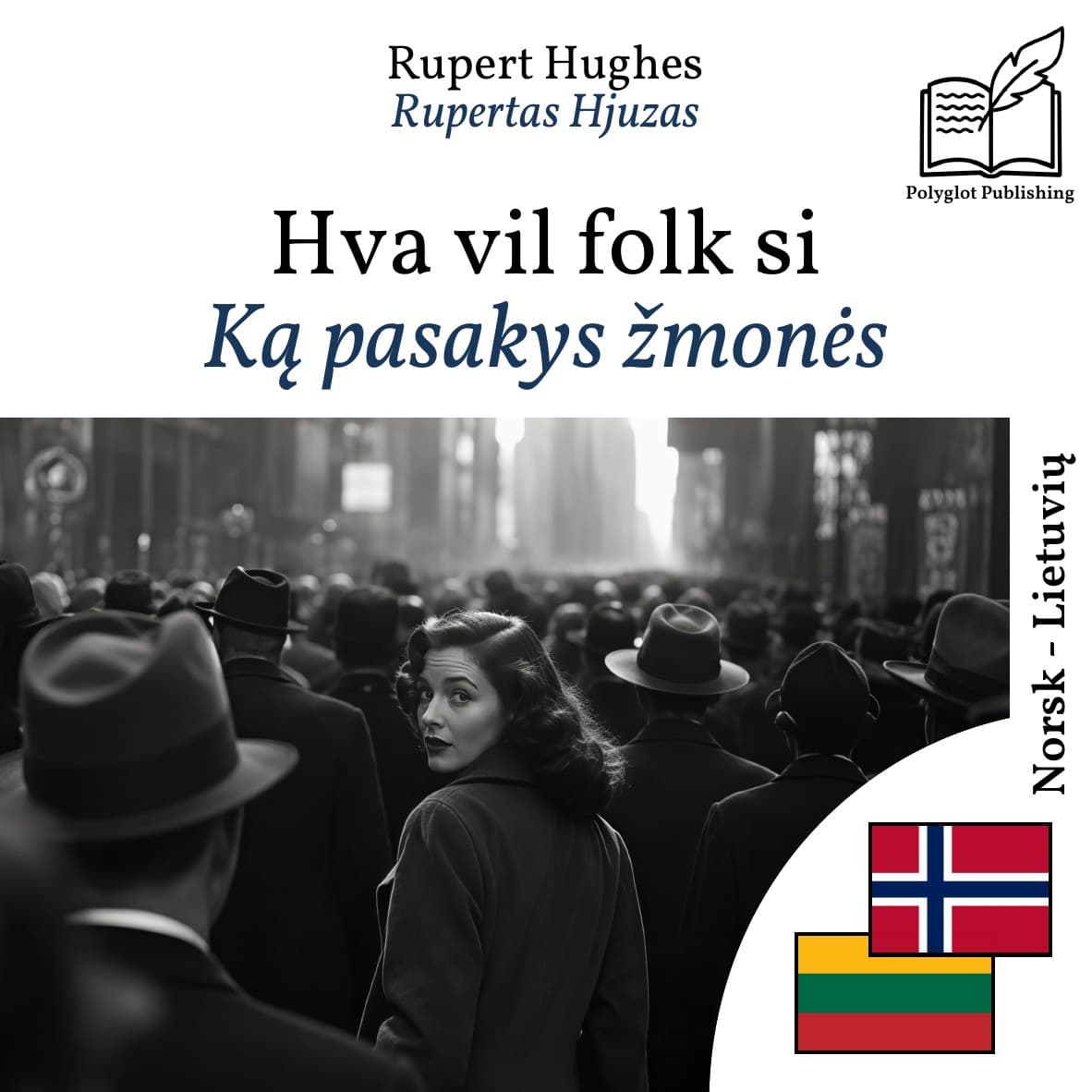 Ką pasakys žmonės