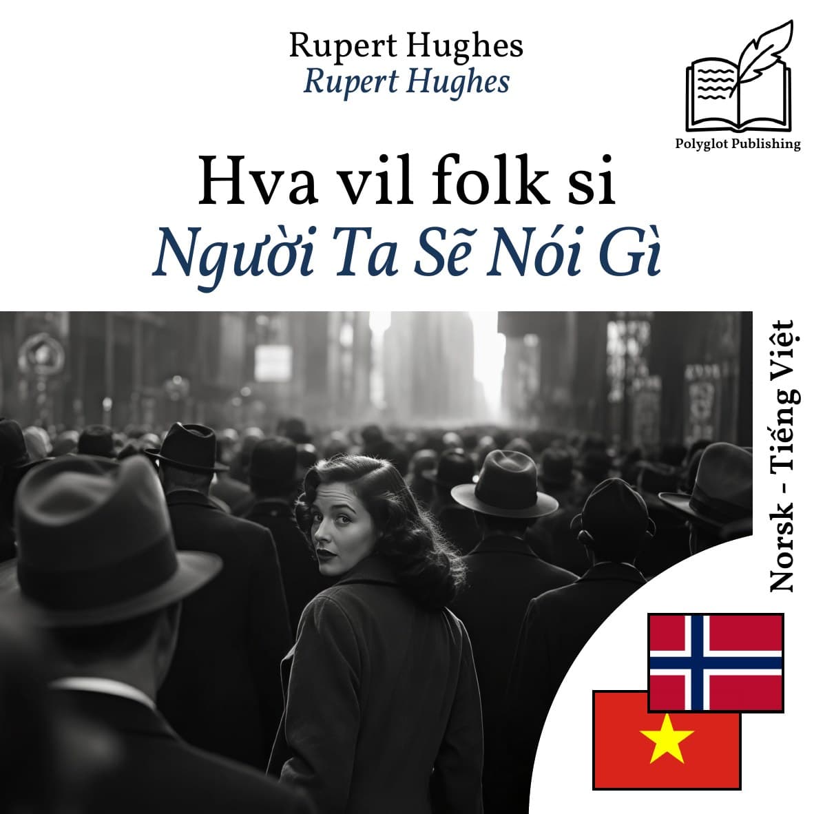 Người Ta Sẽ Nói Gì