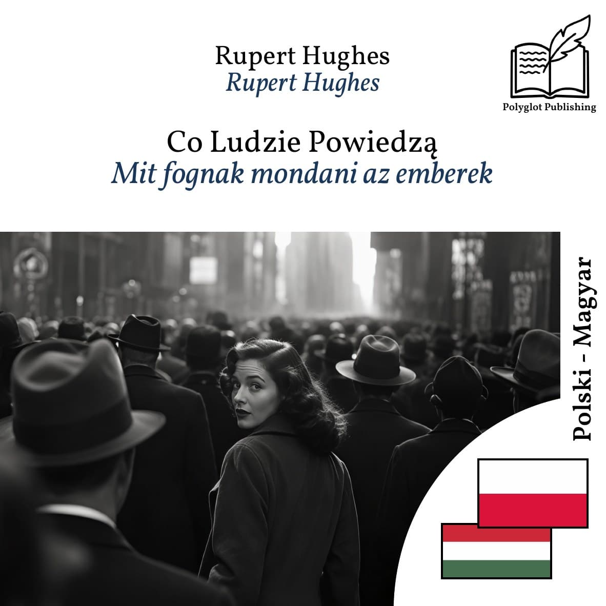 Mit fognak mondani az emberek