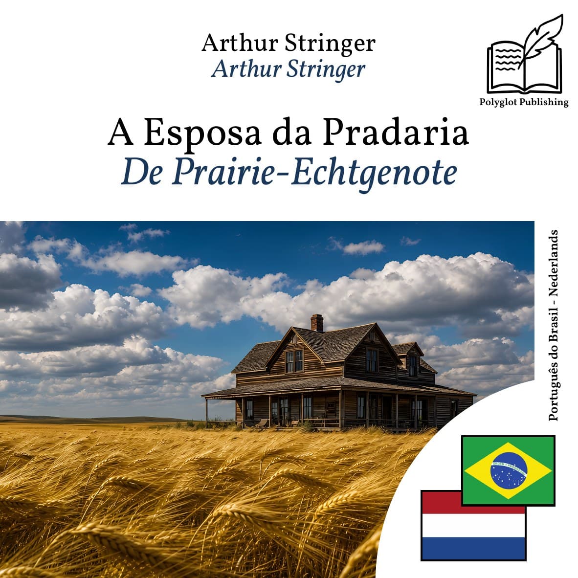 De Prairie-Echtgenote