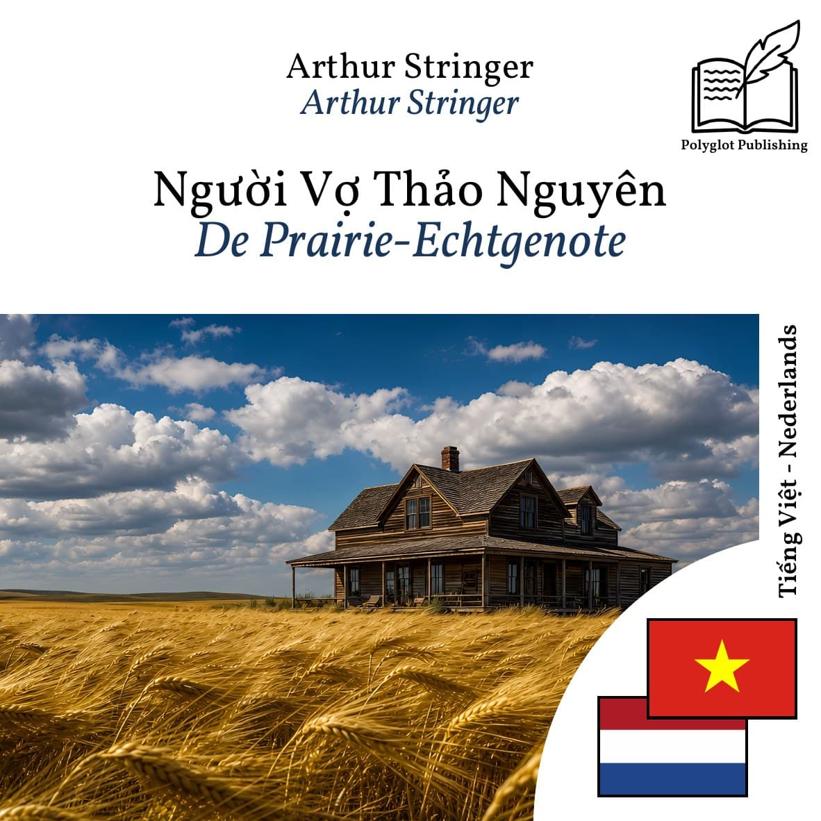 De Prairie-Echtgenote