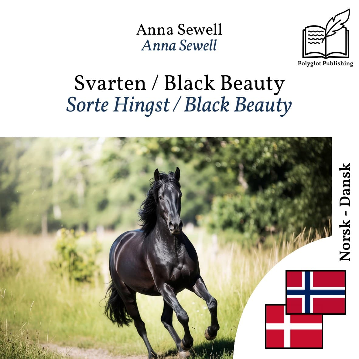 Sorte Hingst / Black Beauty
