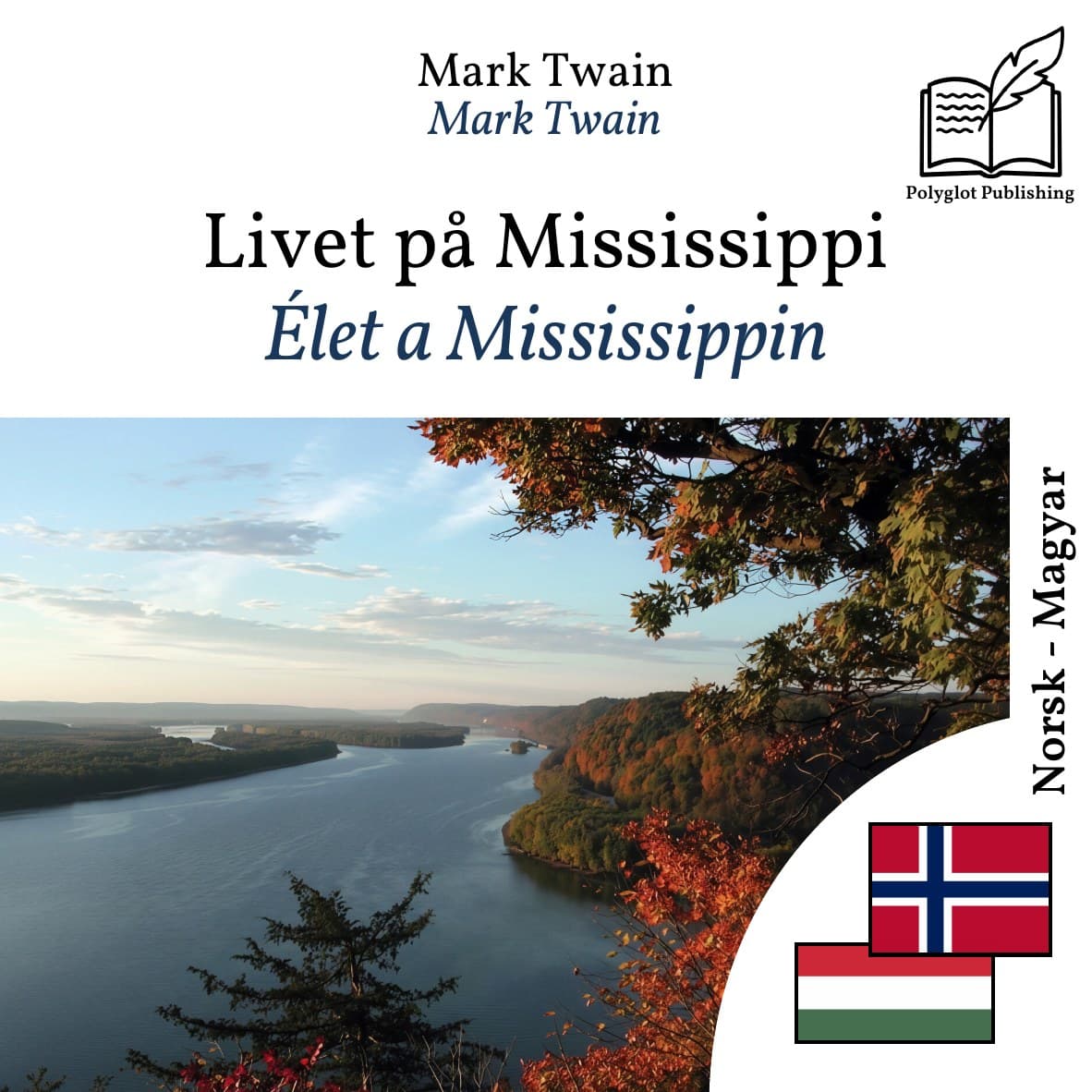 Élet a Mississippin