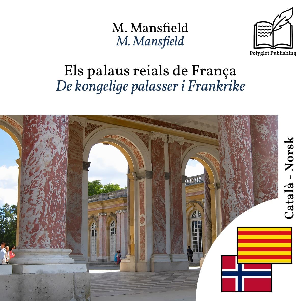 De kongelige palasser i Frankrike