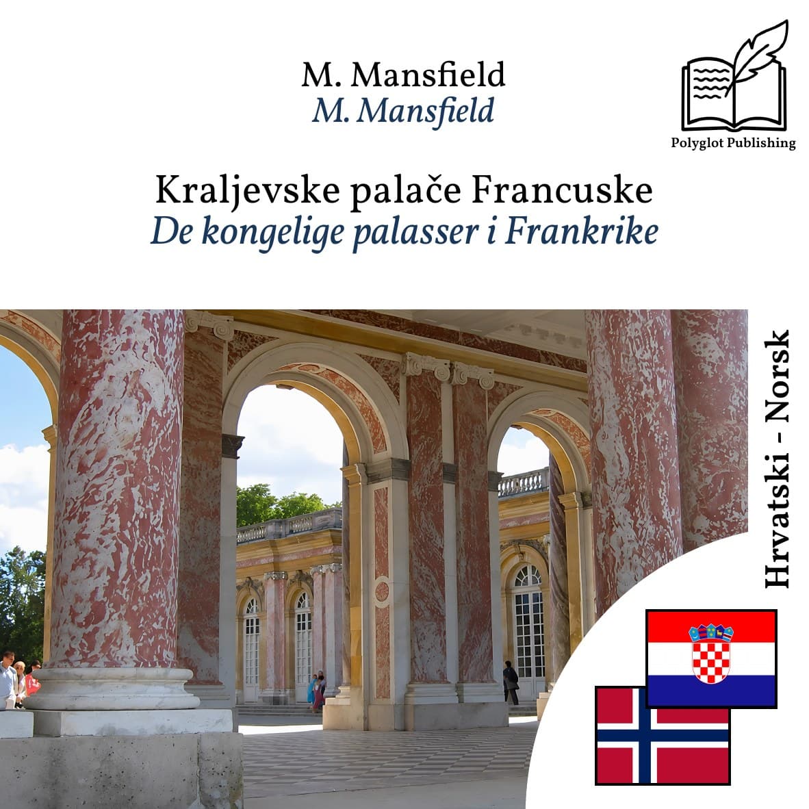 De kongelige palasser i Frankrike