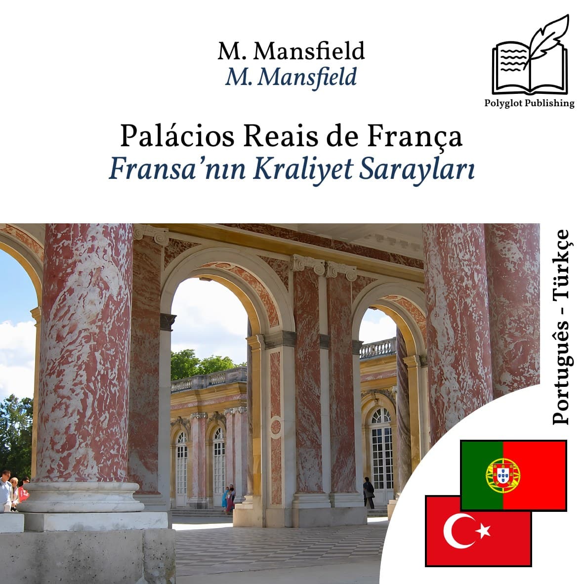 Fransa’nın Kraliyet Sarayları