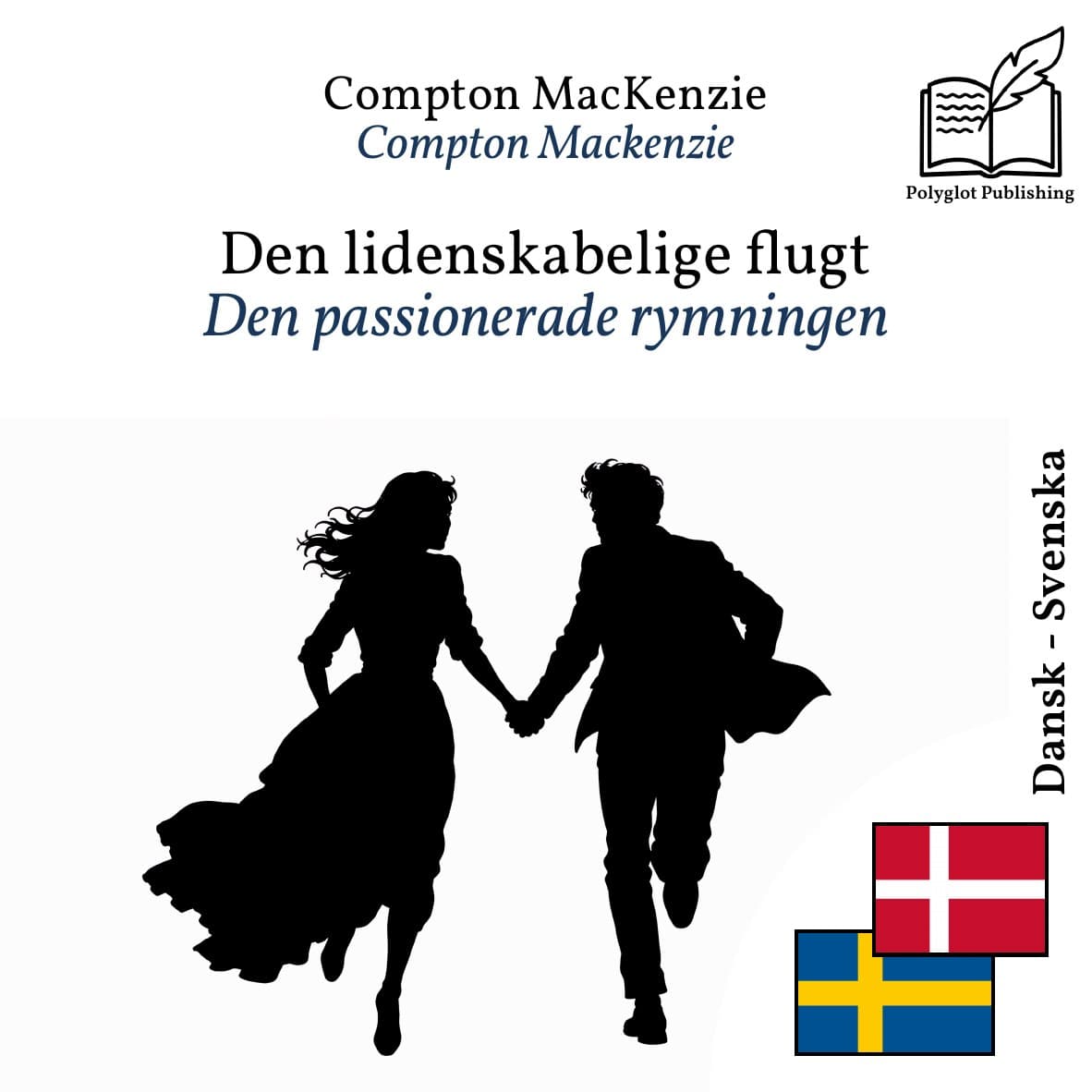 Den passionerade rymningen