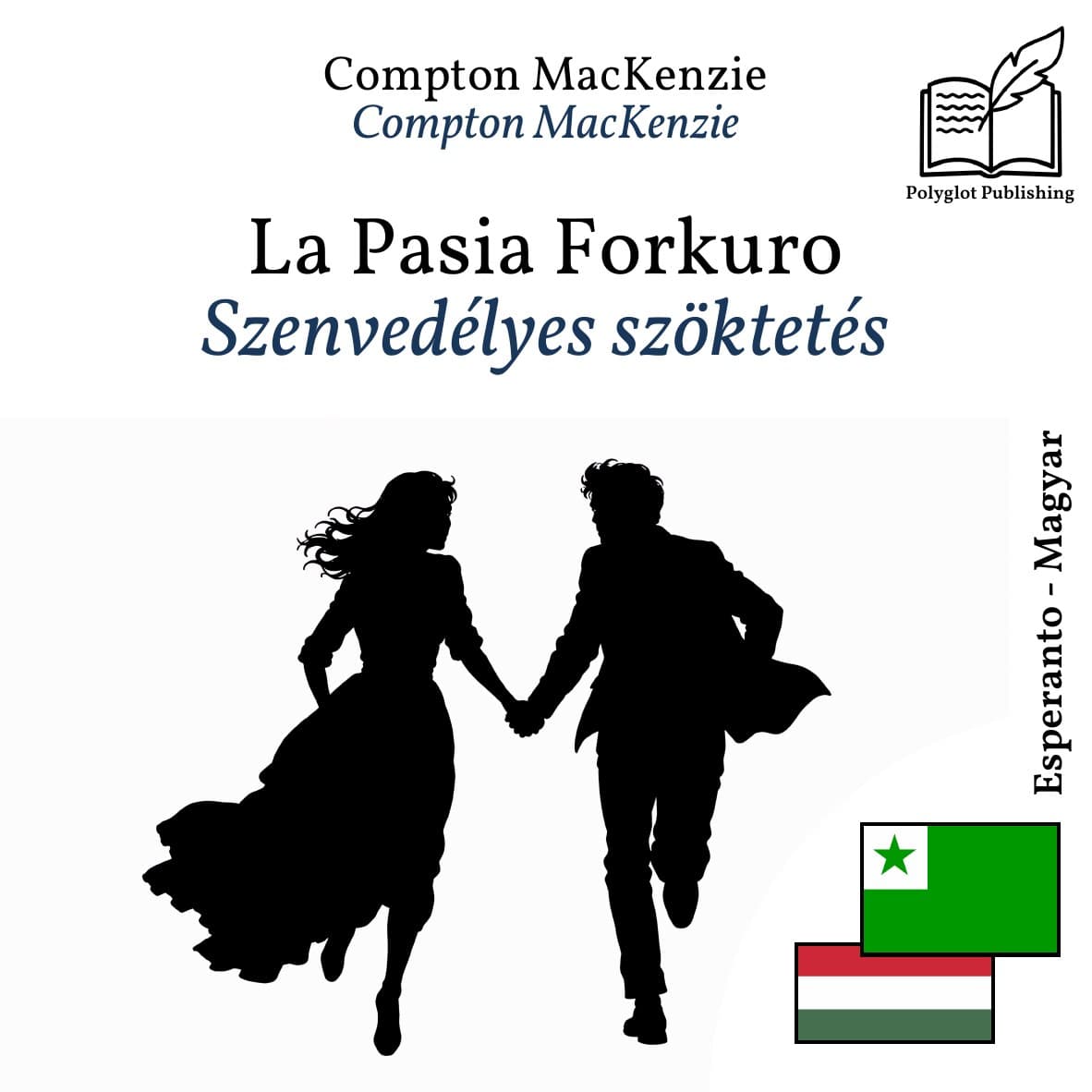 Szenvedélyes szöktetés