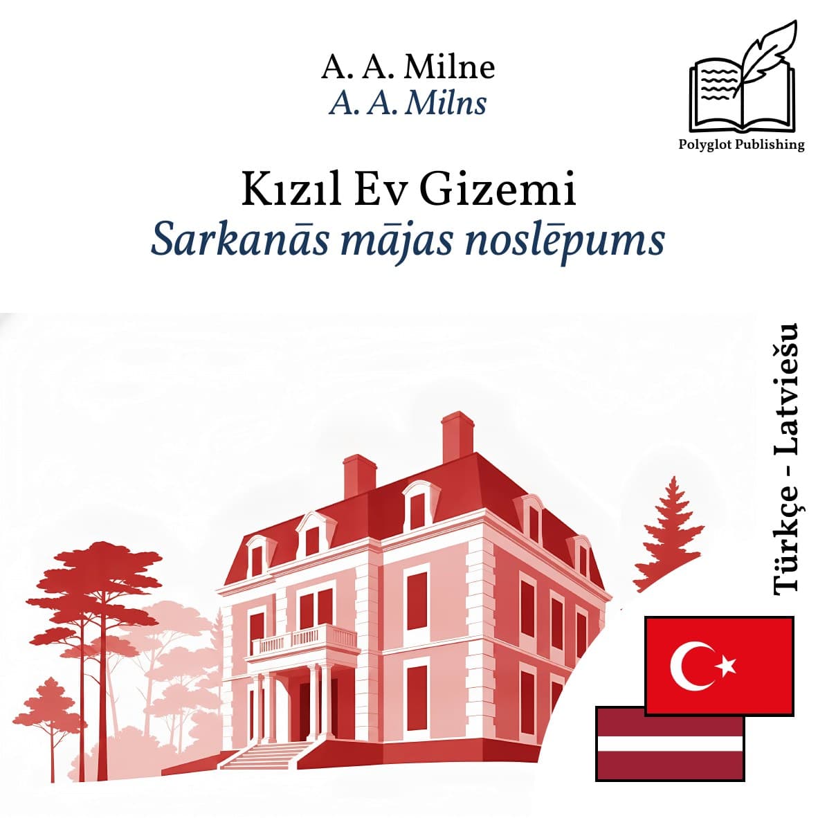 Sarkanās mājas noslēpums