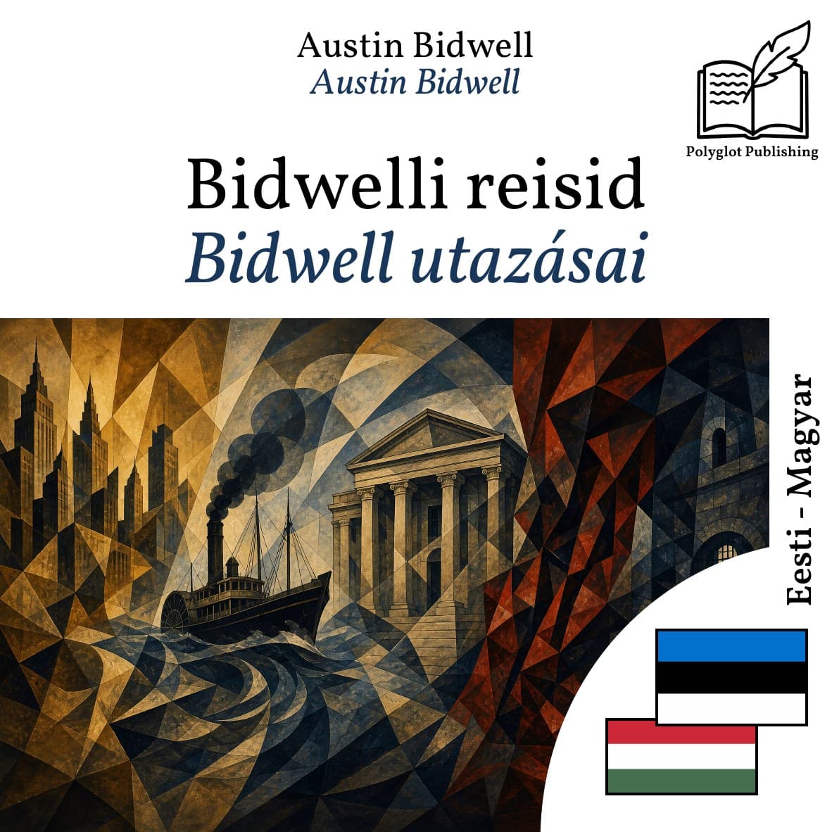Bidwell utazásai