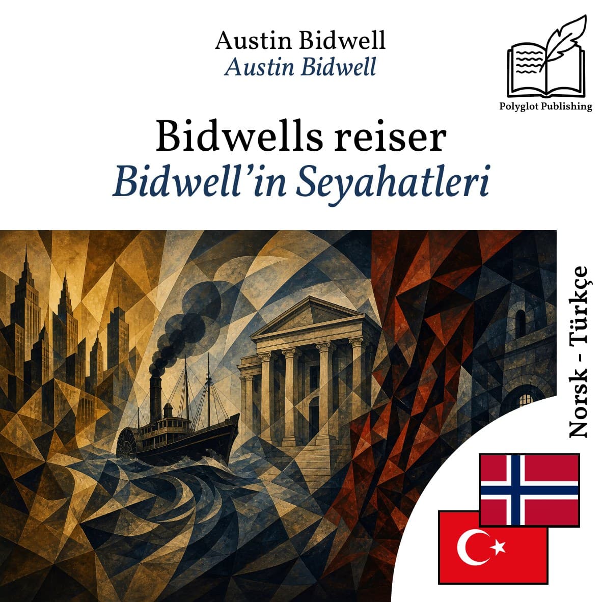 Bidwell’in Seyahatleri