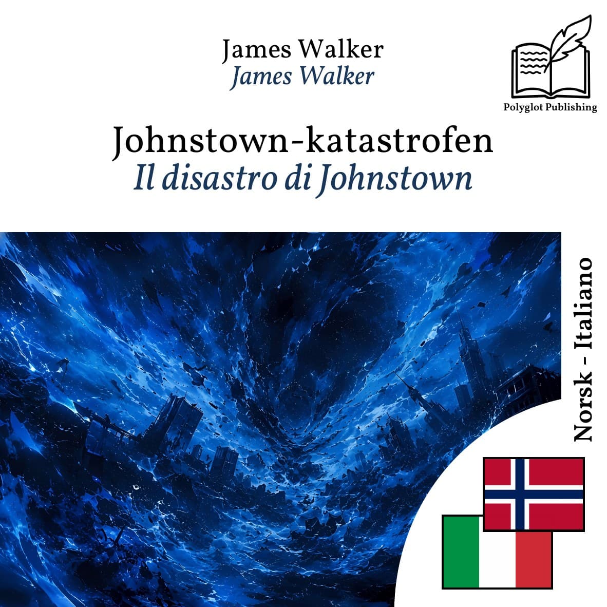 Il disastro di Johnstown