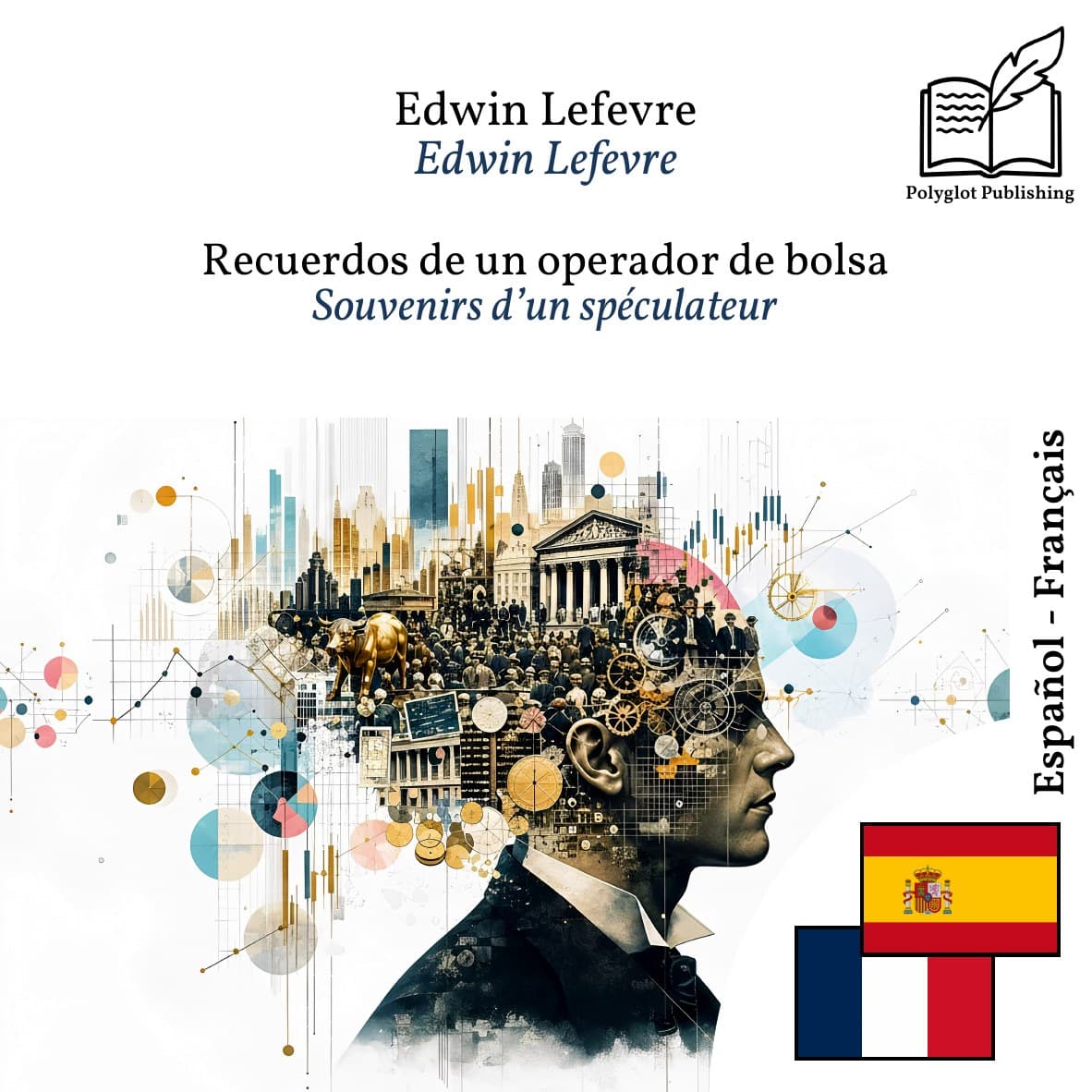 Souvenirs d’un spéculateur