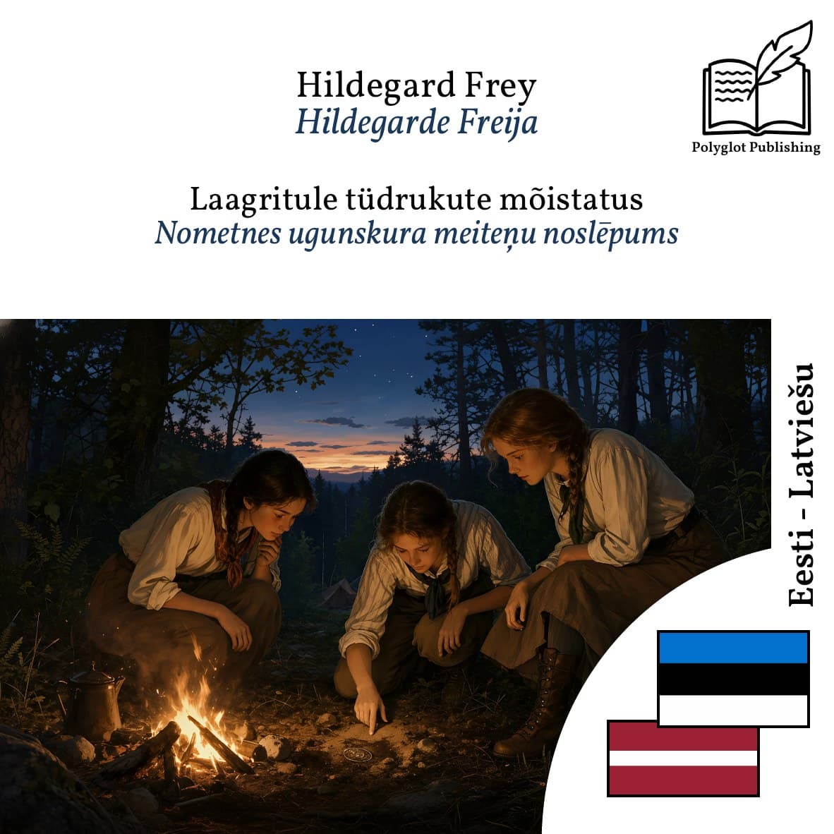 Nometnes ugunskura meiteņu noslēpums
