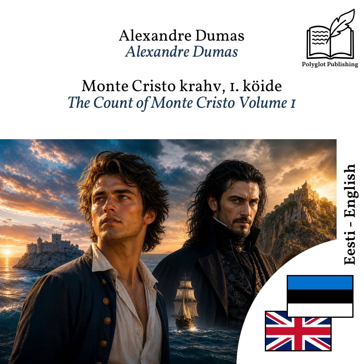 The Count of Monte Cristo Volume 1