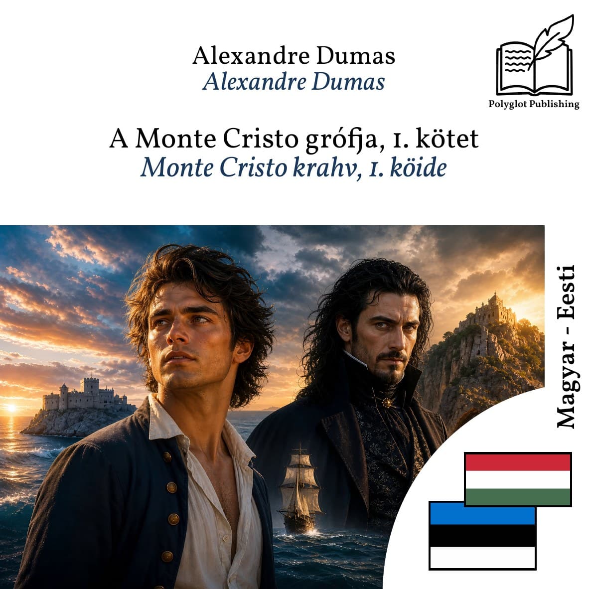 Monte Cristo krahv, 1. köide