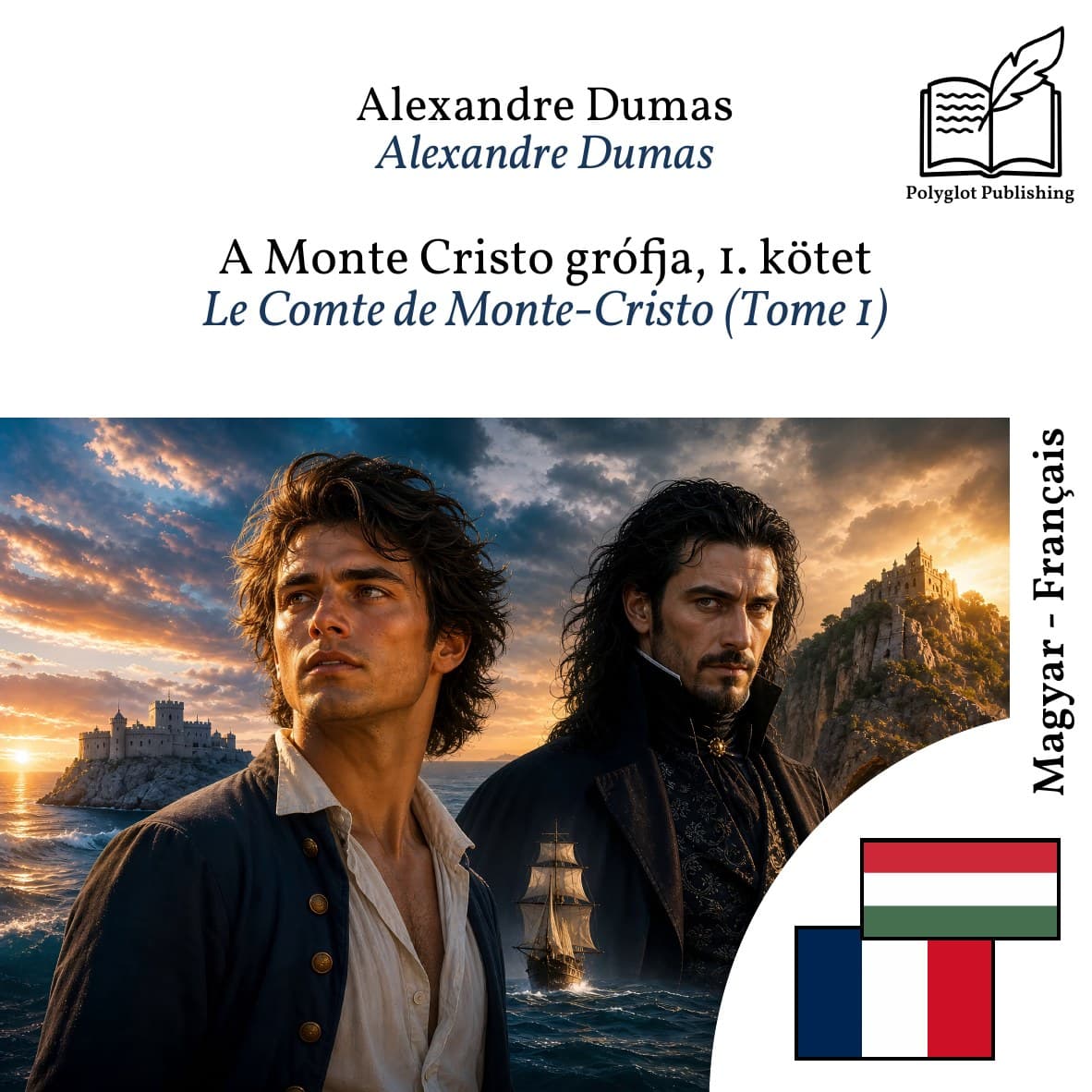 Le Comte de Monte-Cristo (Tome 1)