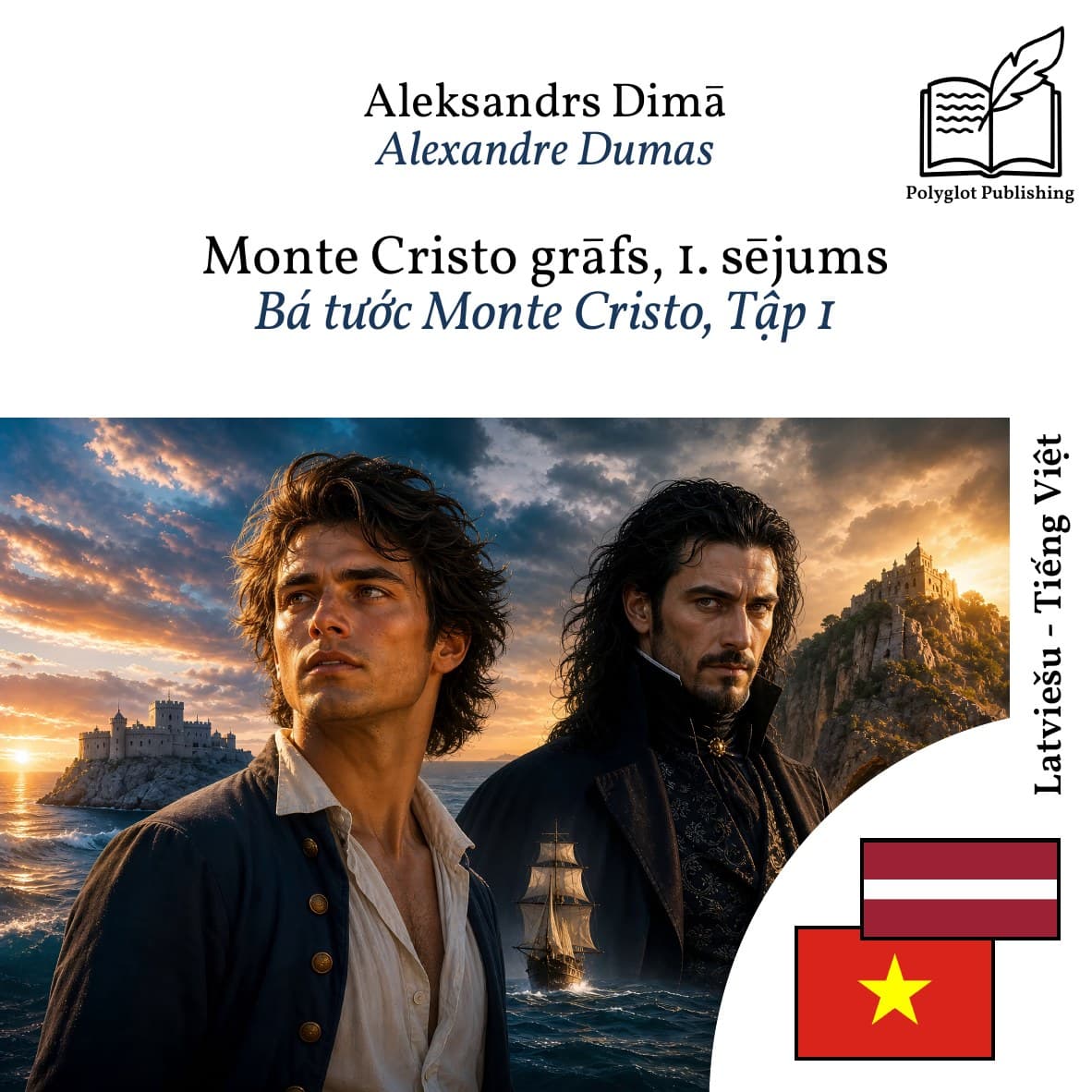 Bá tước Monte Cristo, Tập 1