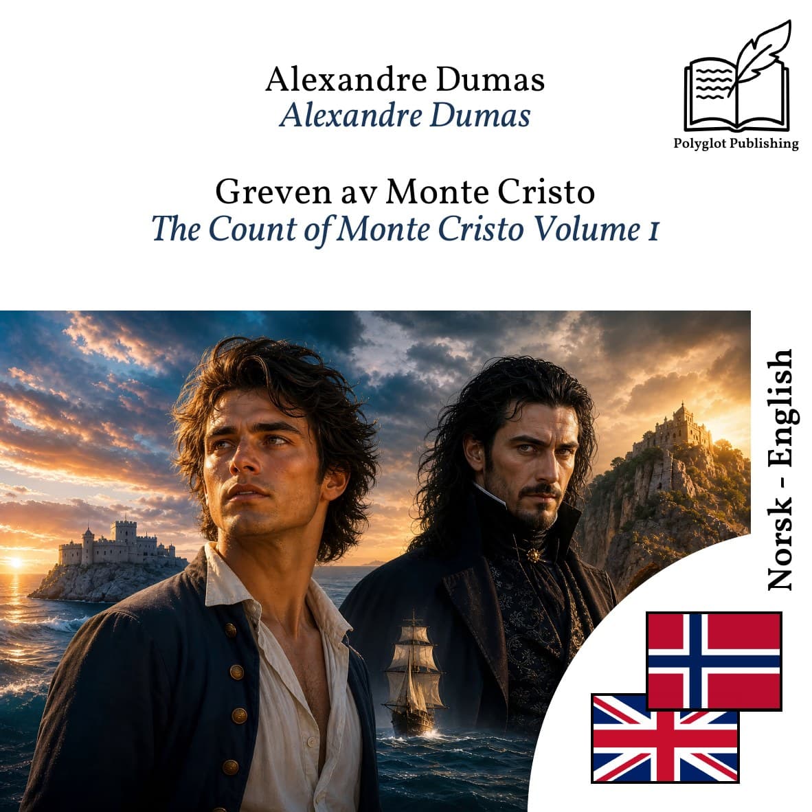 The Count of Monte Cristo Volume 1