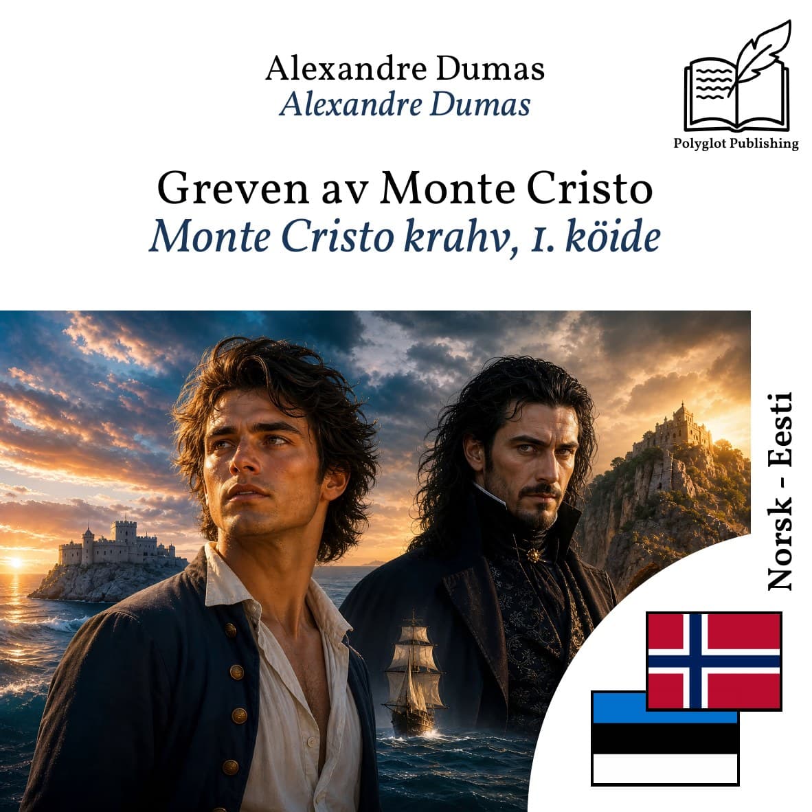 Monte Cristo krahv, 1. köide