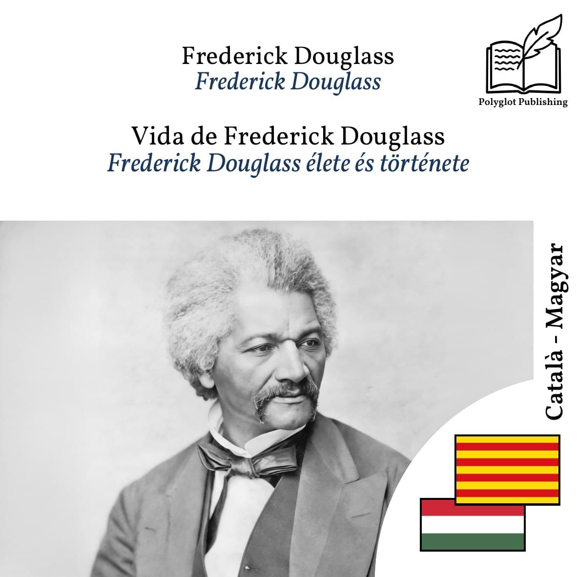 Frederick Douglass élete és története