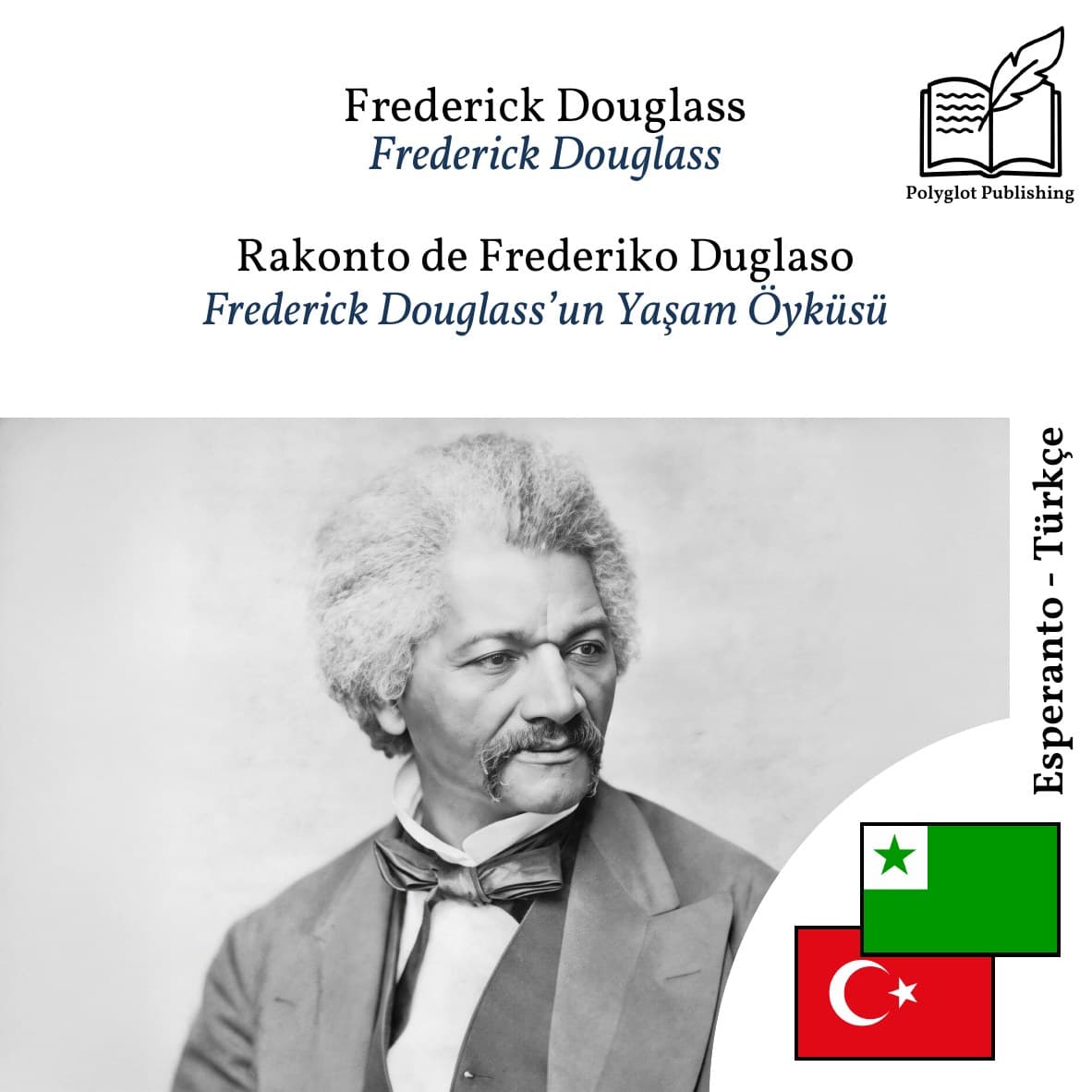 Frederick Douglass’un Yaşam Öyküsü