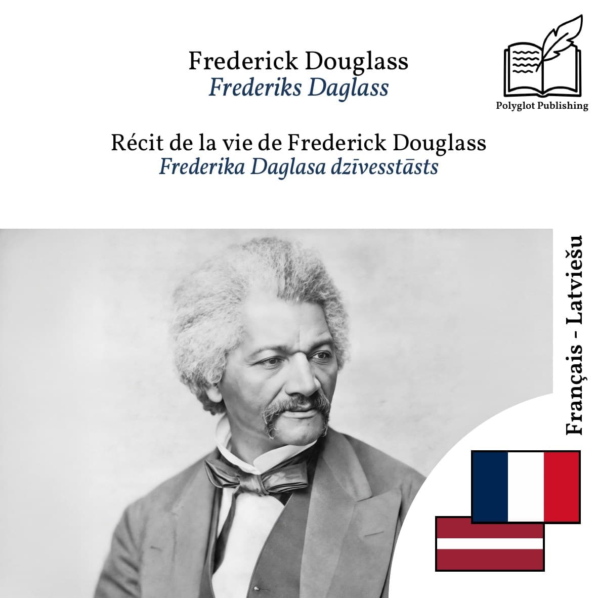 Frederika Daglasa dzīvesstāsts