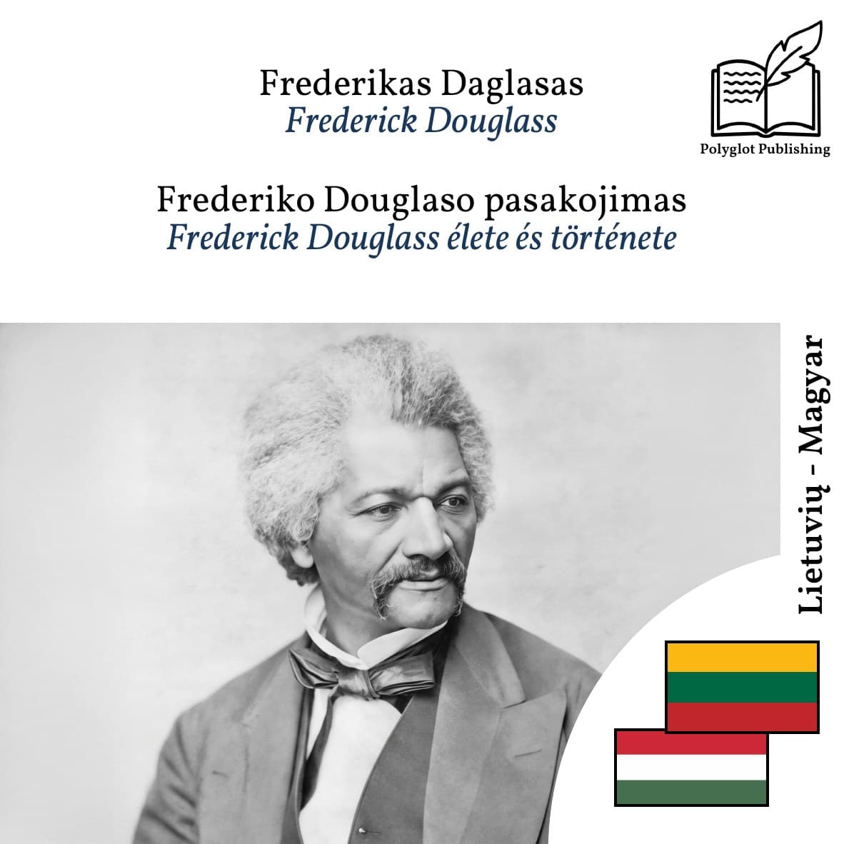Frederick Douglass élete és története