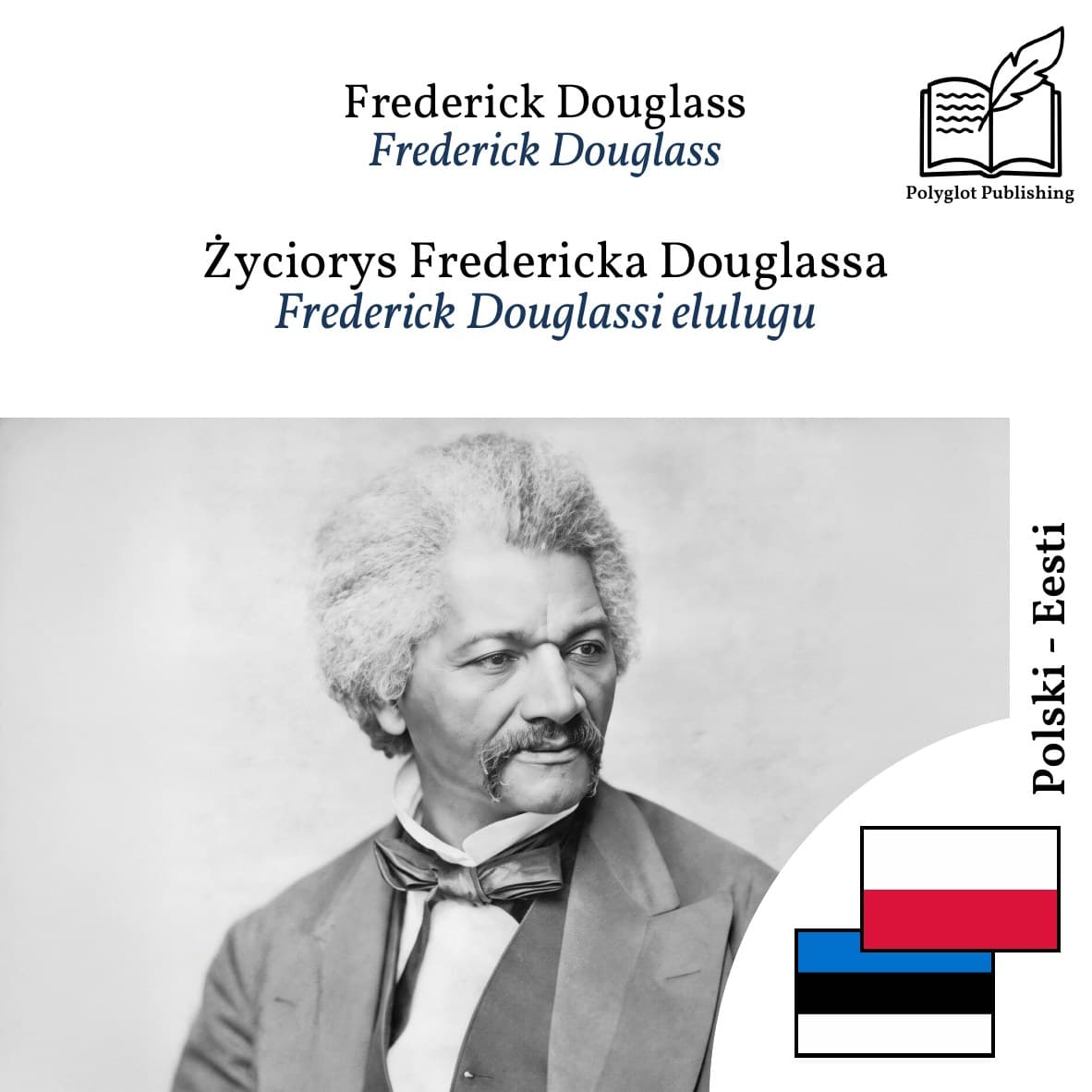 Frederick Douglassi elulugu