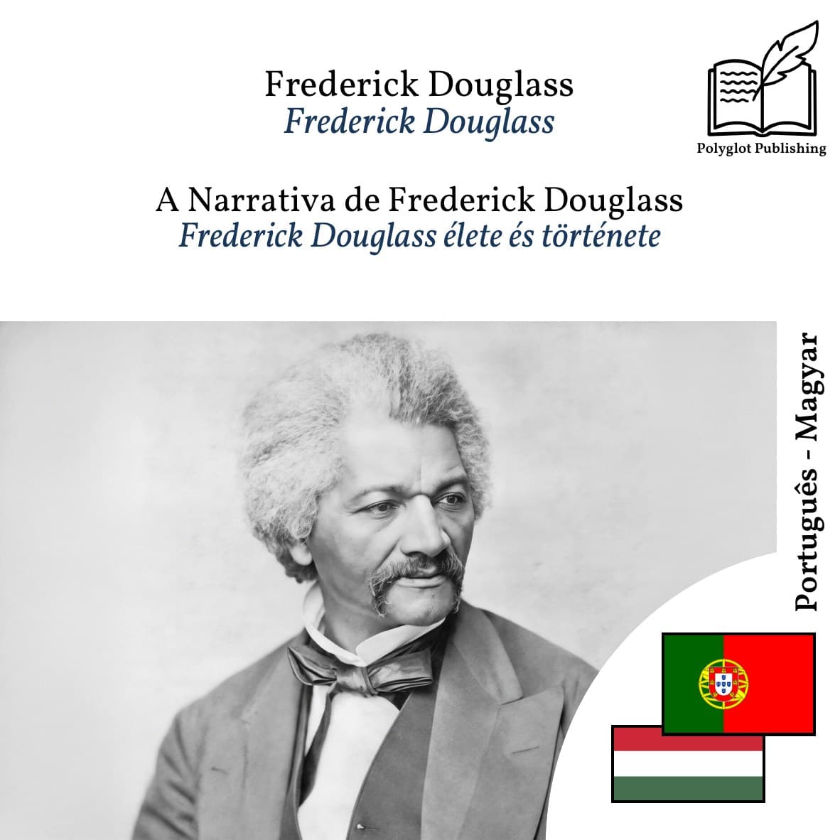 Frederick Douglass élete és története