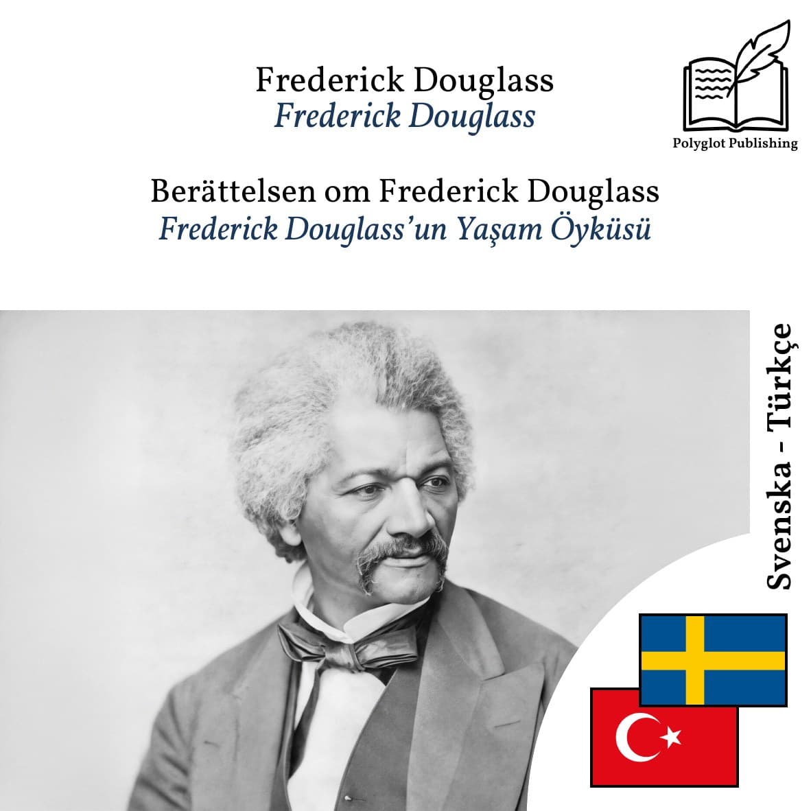 Frederick Douglass’un Yaşam Öyküsü