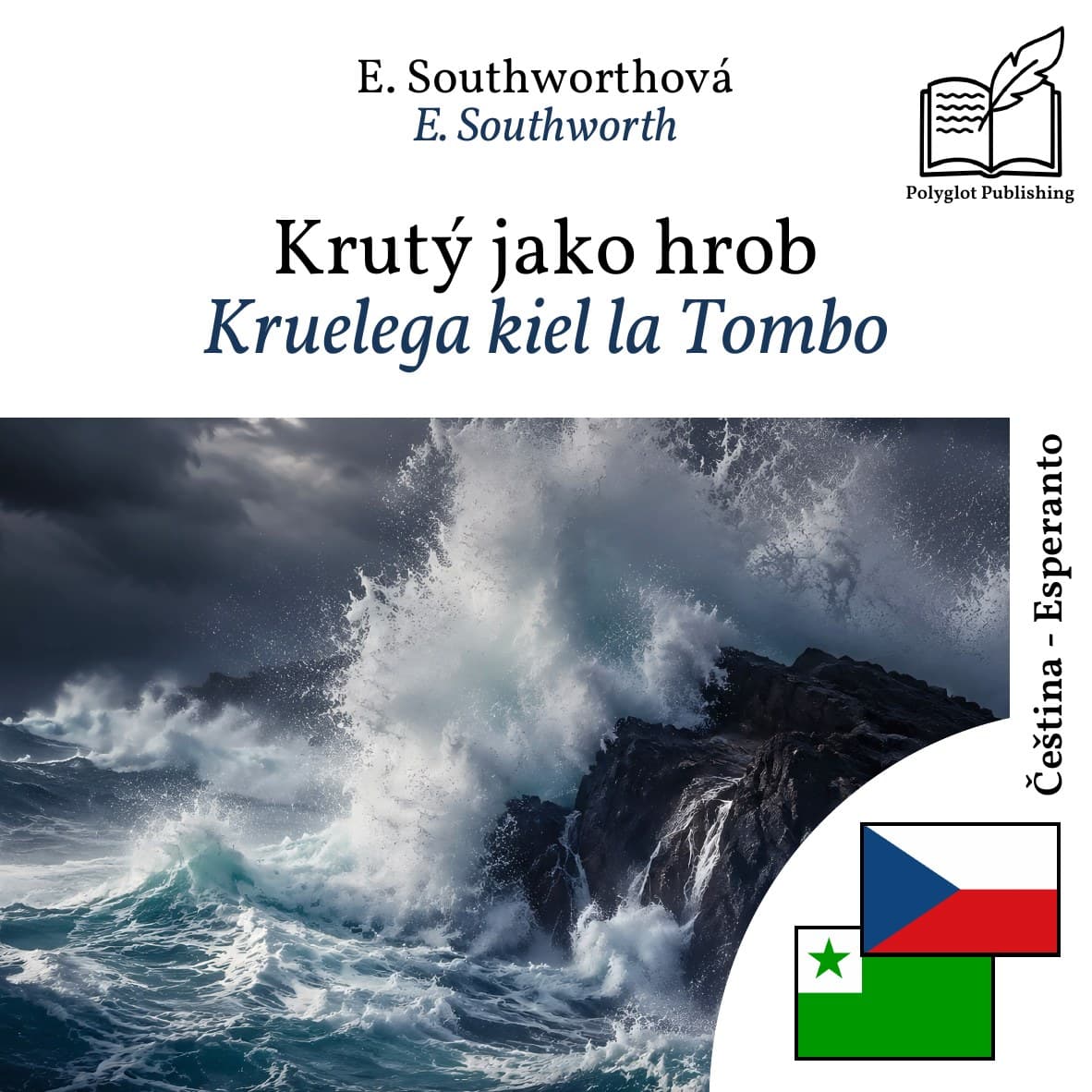 Kruelega kiel la Tombo