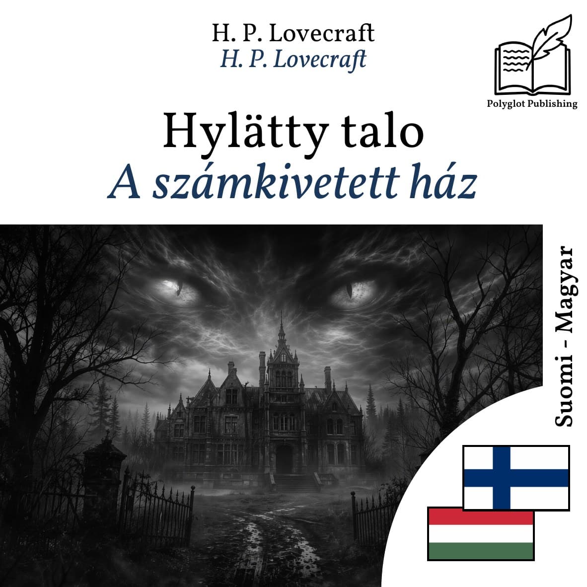 A számkivetett ház