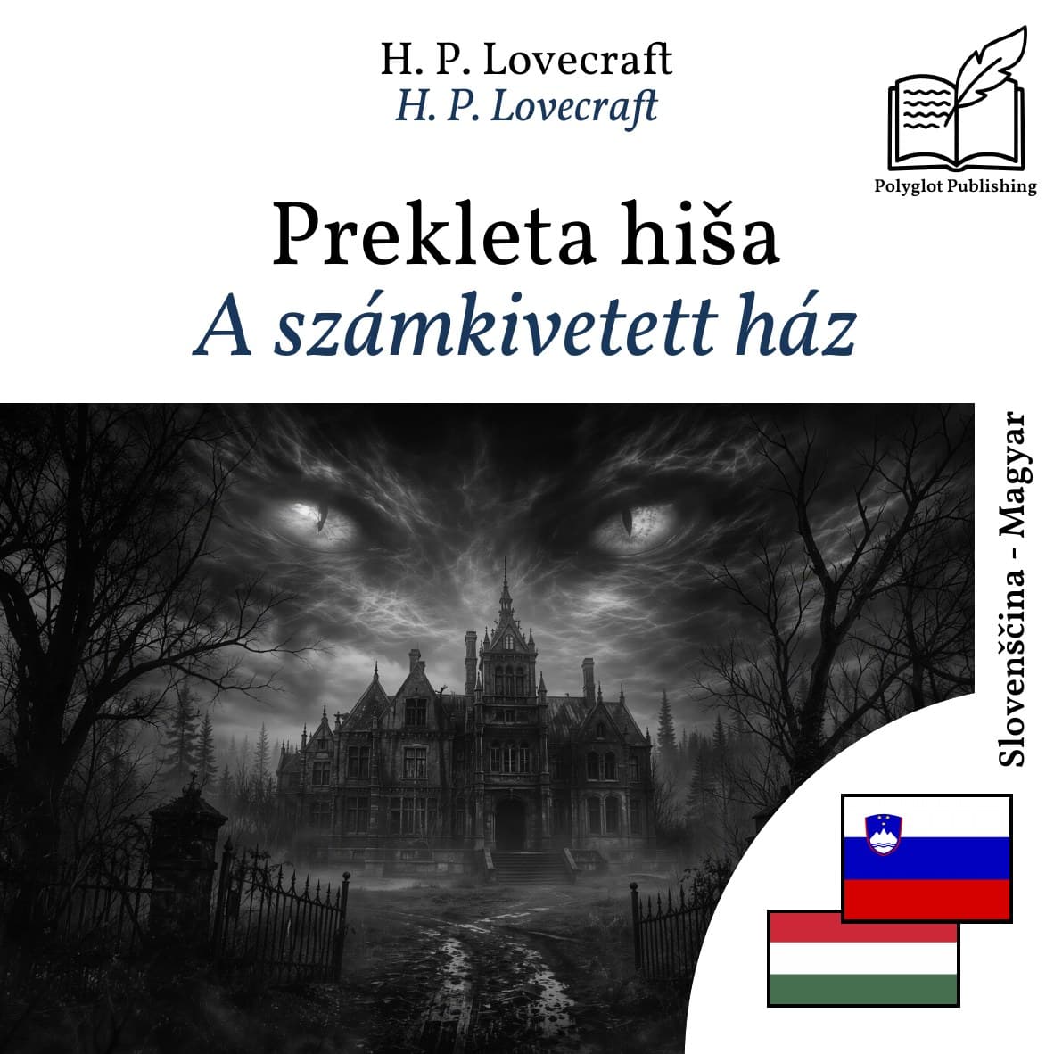 A számkivetett ház