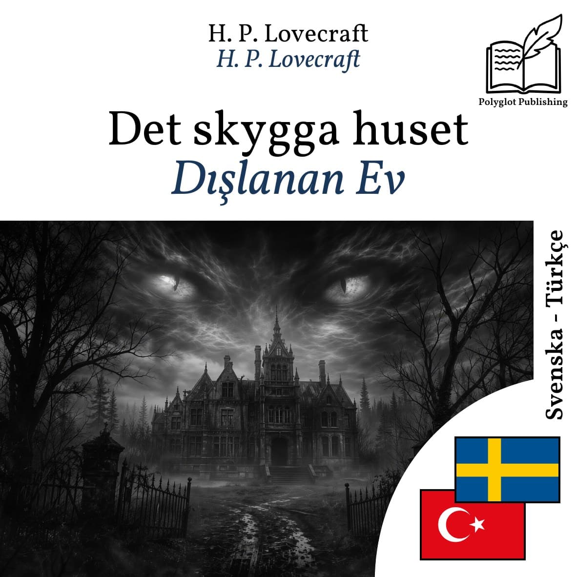 Dışlanan Ev