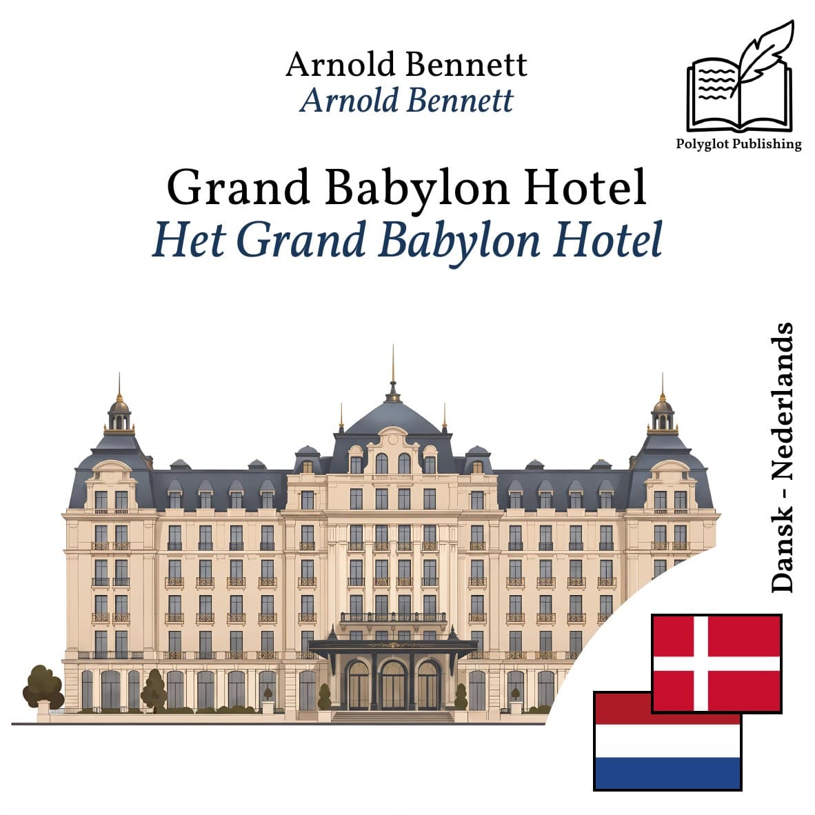 Het Grand Babylon Hotel