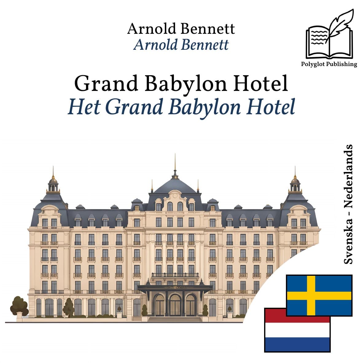 Het Grand Babylon Hotel
